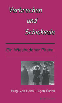 Verbrechen und Schicksale