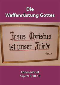 Die Waffenrüstung Gottes