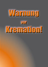 Warnung vor Kremation