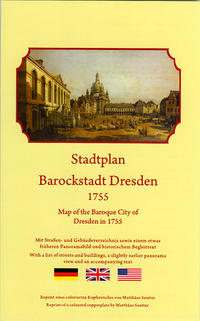Stadtplan Barockstadt Dresden 1755 / Map of the Baroque City of Dresden in 1755