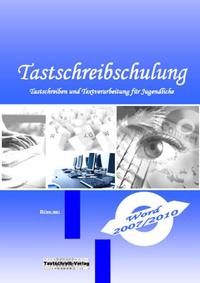 Tastschreibschulung mit Word 2007/2010