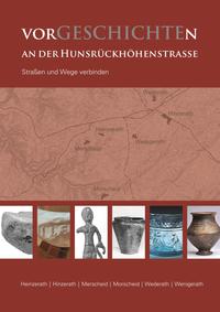 Vorgeschichten an der Hunsrückhöhenstrasse