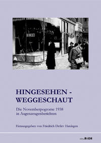 Hingesehen - weggeschaut