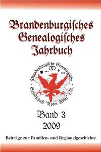 Brandenburgisches Genealogisches Jahrbuch (BGJ) / Brandenburgisches Genealogisches Jahrbuch 2009