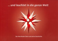 Cover-Abbildung für ... und leuchtet in die ganze Welt (Softcover/Paperback) (99999---978-3-9812139-1-1)