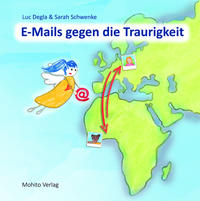 E-Mails gegen die Traurigkeit