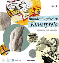 Brandenburgischer Kunstpreis der Märkischen Oderzeitung 2013