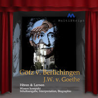 Götz von Berlichingen, Hören & lernen