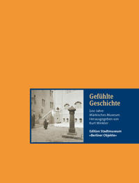 Gefühlte Geschichte