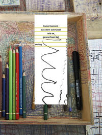 Kunst kommt aus dem Schnabel wie er gewachsen ist