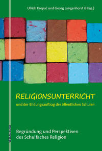 Religionsunterricht und der Bildungsauftrag der öffentlichen Schulen