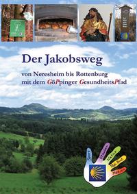 Der Jakobsweg von Neresheim bis Rottenburg