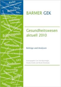 BARMER GEK Gesundheitswesen aktuell 2010