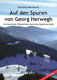 Auf den Spuren von Georg Herwegh