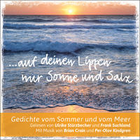 Auf deinen Lippen nur Sonne und Salz