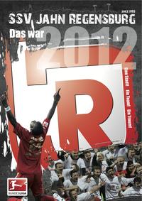 Das war 2012 - Das Jahrbuch des SSV Jahn Regensburg