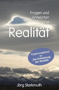 Fragen und Antworten zur Realität