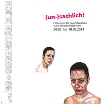 (Un-) Sachlich! Jung + gegenständlich