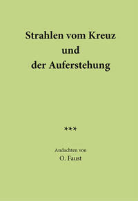 Strahlen vom Kreuz und der Auferstehung