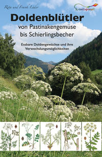 Doldenblütler von Pastinakengemüse bis Schierlingsbecher - Cover