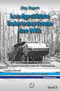 Landgestützte Raketensysteme der NVA Band 2 - Cover