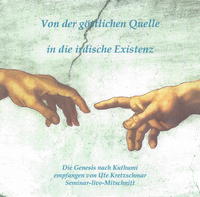 Von der göttlichen Quelle in die irdische Existenz (CD)