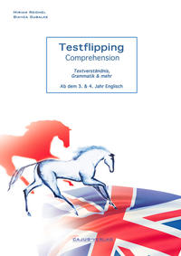Testflipping Comprehension, Textverständnis, Grammatik & mehr. Ab dem 3. und 4. Lernjahr Englisch