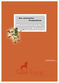 Das ultimative Probenbuch Mathematik 2. Klasse. LehrplanPlus