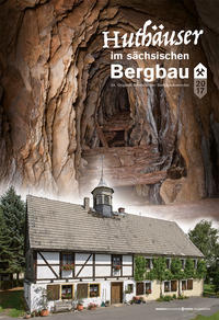Huthäuser im sächsischen Bergbau