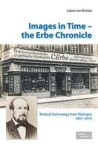 Images in Time – the Erbe Chronicle