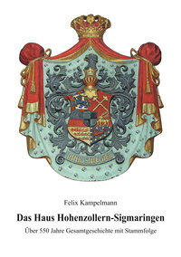 Das Haus Hohenzollern-Sigmaringen