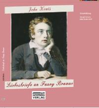 Liebesbriefe an Fanny Brawne