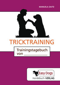 Hunde-Trainingstagebuch Tricktraining