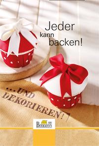 Jeder kann backen!