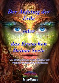 Der Aufstieg der Erde oder das Erwachen Deiner Seele (Buch)