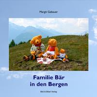 Familie Bär in den Bergen