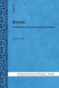 Koran - Einführung in die Koranwissenschaften