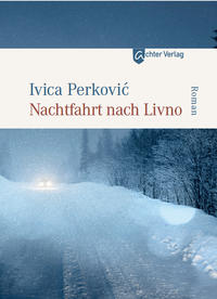 Nachfahrt nach Livno