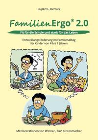 FamilienErgo 2.0 - Fit für die Schule und stark für das Leben