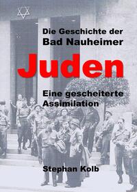 Die Geschichte der Bad Nauheimer Juden