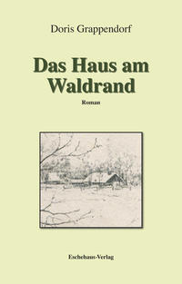 Das Haus am Waldrand