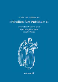 Präludien fürs Publikum II