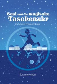 Susi und die magische Taschenuhr