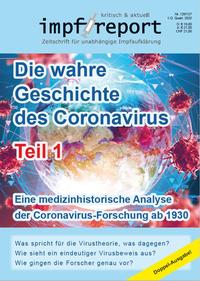 impf-report Nr. 126/127: Die wahre Geschichte des Coronavirus Teil 1