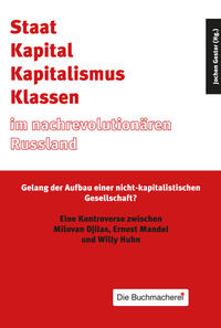 Staat, Kapital, Kapitalismus, Klassen im nachrevolutionären Russland