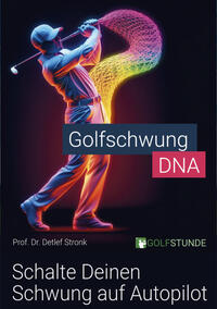 Golfschwung DNA