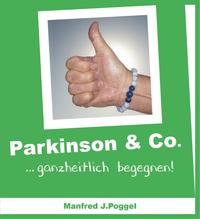 Parkinson & Co. ...ganzheitlich begegnen