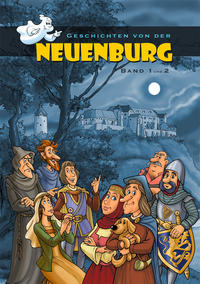 Geschichten von der Neuenburg, Band 1 & 2