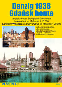 Stadtplan Danzig 1938/Gdansk heute