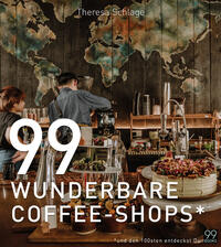 99 wunderbare Coffee-Shops